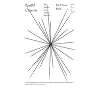 Fred Alan Wolf – Parallel Universes: The Search for Other Worlds – Lingua inglese – Tascabile