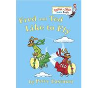 Fred and Ted Like to Fly