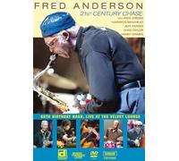Fred Anderson - 21st Century Chase (DVD) Fred Anderson Harrison Bankhead