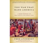 Fred Anderson The War That Made America (Tascabile)