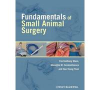 Fred Anthony Mann Fundamentals of Small Animal Surgery (Tascabile)