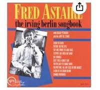 Fred Astaire - Irving Berlin songbook