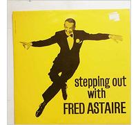 Fred Astaire - Stepping Out With Fred Astaire [LP]