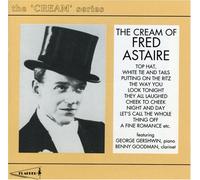 Fred Astaire - The Cream of Fred Astaire