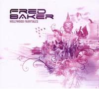 Fred Baker - Hollywood Fairytales
