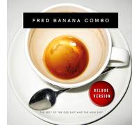 Fred Banana Combo - The Best Of The Old Shit And The New Shit (3 CD)