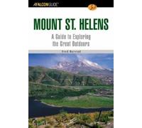 Fred Barstad A FalconGuide® to Mount St. Helens (Tascabile) Exploring Series