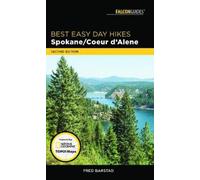 Fred Barstad Best Easy Day Hikes Spokane/Coeur d'Alene (Tascabile)