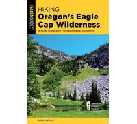 Fred Barstad Hiking Oregon's Eagle Cap Wilderness (Tascabile)