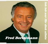 Fred Bertelmann - Ich leb für dich allein