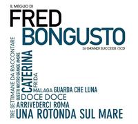 Fred Bongusto - Il Meglio Di Fred Bongusto - Cd