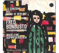 Fred Bongusto - Madeleine Auf Wiedersehen / Buona Notte Angelo Mio [Vinile 7 pollici - 45 Giri]