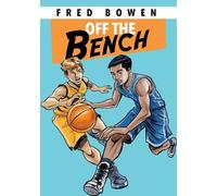 Fred Bowen Off the Bench (Copertina rigida) Fred Bowen Sports Story Series