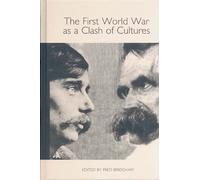 Fred Bridgham The First World War as a Clash of Cultures (Copertina rigida)