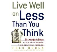 Fred Brock Live Well on Less Than You Think (Tascabile)