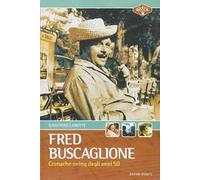 Fred Buscaglione. Cronache swing dagli anni '50