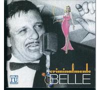 Fred Buscaglione - Tutto Buscaglione: 1. Criminalmente Belle CD Editoriale