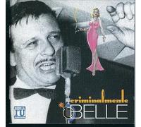 Fred Buscaglione - Tutto Buscaglione: 1. Criminalmente Belle Editoriale