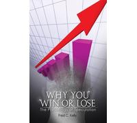 Fred C Kelly Why You Win or Lose (Copertina rigida)
