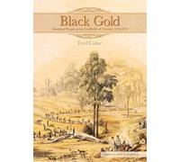 Fred Cahir Black Gold (Tascabile) Aboriginal History Monographs