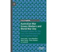 Fred Cahir Sara Weuffen Matt Smith Pete Australian War Graves Worke (Tascabile)