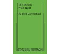 Fred Carmichael The Trouble With Trent (Tascabile)