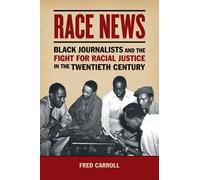 Fred Carroll Race News (Tascabile) History of Media and Communication