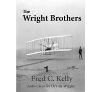 Fred Charters Kelly The Wright Brothers (Copertina rigida)
