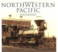 Fred Codoni Paul C Trimble Northwestern Pacific Rai Northwestern Pa (Tascabile)
