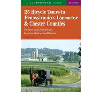 Fred Cox 25 Bicycle Tours in Pennsylvania's Lancaster & Chester Coun (Tascabile)