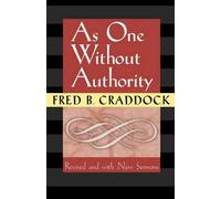 Fred Craddock As One Without Authority (Tascabile)