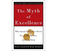 Fred Crawford Ryan Mathews The Myth of Excellence (Tascabile)