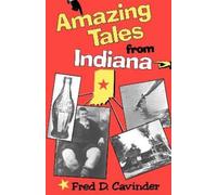 Fred D. Cavinder Amazing Tales from Indiana (Tascabile)