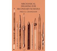 Fred D Crawshaw Mechanical Drawing for Secondary Schools (Tascabile)