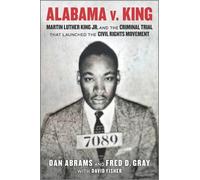 Fred D Gray Dan Abrams Alabama V. King (Tascabile)