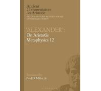 Fred D. Miller, Jr. Alexander': On Aristotle Metaphysics 12 (Tascabile)