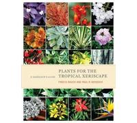 Fred D. Rauch Paul R. Weissi Plants for the Tropical Xerisca (Copertina rigida)