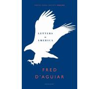 Fred D'Aguiar Letters to America (Tascabile)