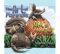 Fred Davis The Art of Mammals (Copertina rigida)