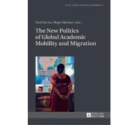 Fred Dervin The New Politics of Global Academic Mobility and (Copertina rigida)