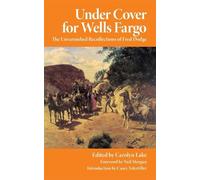 Fred Dodge Under Cover for Wells Fargo (Tascabile)