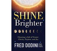 Fred Dodini PhD, PAPA Shine Brighter (Tascabile)