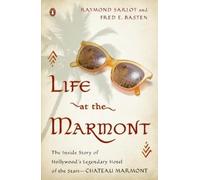 Fred E. Basten Raymond Sarlot Life at the Marmont (Tascabile)