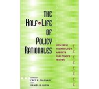 Fred E. Foldvary The Half-Life of Policy Rationales (Copertina rigida)