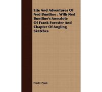 Fred E Pond Life And Adventures Of Ned Buntline (Tascabile)