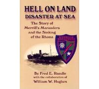 Fred E. Randle Hell on Land Disaster at Sea (Tascabile)