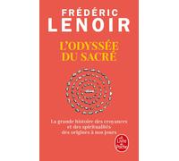 Fréd&eac L'Odyssée du sacré: La grande histoire des croyances (Tascabile)