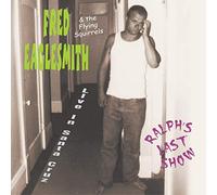 Fred Eaglesmith Ralph's Last Show: Live In Santa Cruz [2 CD] (CD)