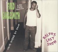 Fred Eaglesmith - Ralph S Last Show-Live in Sant