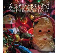 Fred Eaglesmith & Tif Ginn A Christmas Card (CD) Album